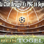 Prediksi Bola Club Brugge Vs PSG 16 September 2021