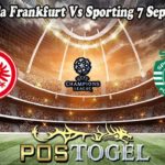 Prediksi Bola Frankfurt Vs Sporting 7 September 2022